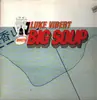 Double LP - Luke Vibert - Big Soup