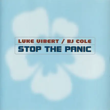 Luke Vibert / BJ Cole - Stop the Panic