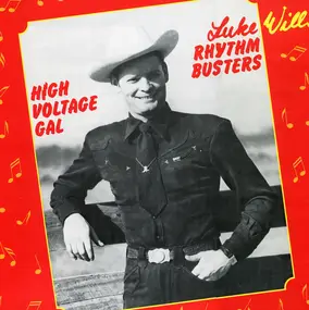 Luke Wills' Rhythm Busters - High Voltage Gal