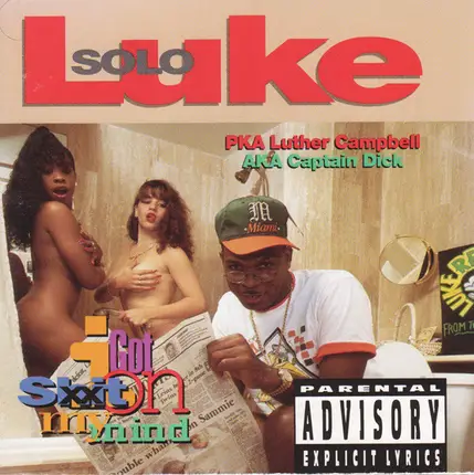 Luke - I Got Shit On My Mind