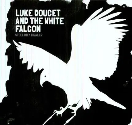 LUKE DOUCET - STEEL CITY TRAWLE