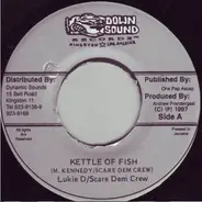 Lukie D , Scare Dem Crew - Kettle Of Fish