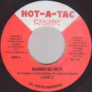 7inch Vinyl Single - Lukie D / Angie Angel - Wanna Be Rich / Treat Empress Right