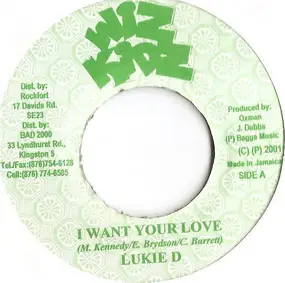 lukie d - I Want Your Love