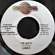 Lukie D / Ice Man - I've Got It / Longi La La