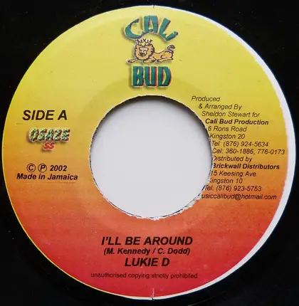 Lukie D - I'll Be Around