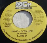 Lukie D / Jazzwad - Have U Seen Her / Weekend Dub