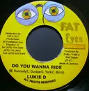 7inch Vinyl Single - Lukie D / Shad Du - Do You Wanna Ride / Talk 2 Much