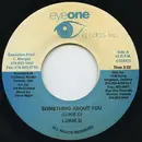 7inch Vinyl Single - Lukie D - Something About You