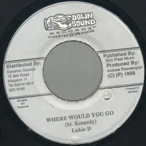 lukie d - Where Would You Go