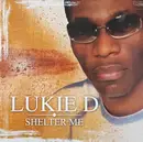 LP - Lukie D - Shelter Me