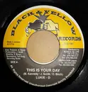 7inch Vinyl Single - Lukie D - This Is Your Day
