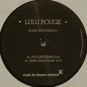 lulu rouge - Bless You Remix # 1