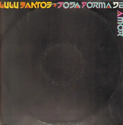 Lulu Santos - Toda Forma de Amor