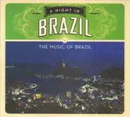 Lulu Santos, Leny Andrade, Dick Farney a.o. - A Night In Brazil