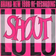 Lulu - Shout / Shout (Acapella Mix), Shout (Still Shouting Mix)