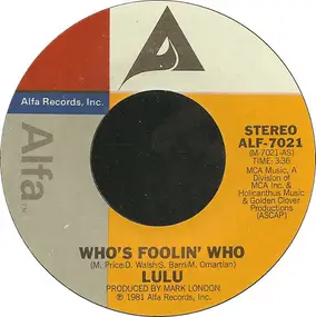 Lulu - Who's Foolin' Who