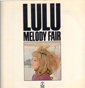 Lulu - Melody Fair