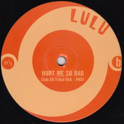 Lulu - Hurt Me So Bad