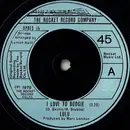 7inch Vinyl Single - Lulu - I Love To Boogie - + company sleeve