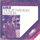 7inch Vinyl Single - Lulu - The Boat That I Row / I'm A Tiger