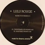lulu rouge - Bless You #2 (Trentemoller & Martinez RMX)