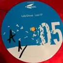 10'' - Lula Circus - Loser EP - Red Marbled