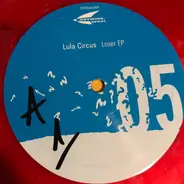 Lula Circus - Loser EP