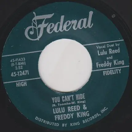 Lula Reed & Freddie King - (Let Your Love) Watch Over Me / You Can't Hide