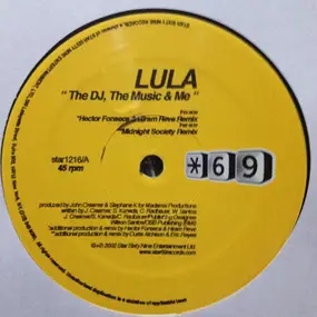 Lula - The DJ, The Music, And Me