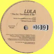 2 x 12inch Vinyl Single - Lula - The DJ, The Music, And Me