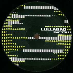 Lullabad - Pacotille