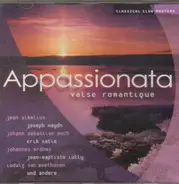 Lully / Mozart / Beethoven a.o. - Appasionata Valse Romantique