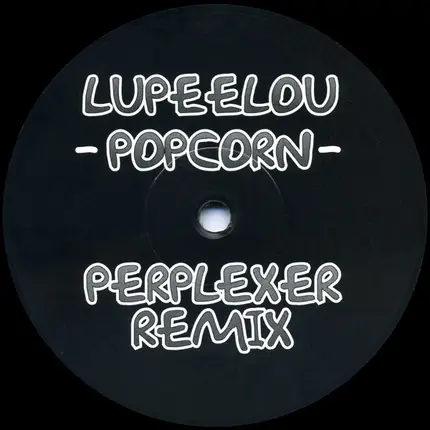 Lupeelou - Popcorn (Perplexer Remix)