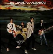 Lurkers - Fulham Fallout