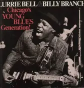 Lurrie Bell - Chicago's Young Blues Generation!
