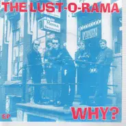 Lust-O-Rama - Why?  EP