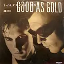 12inch Vinyl Single - Lustavision - Good As Gold