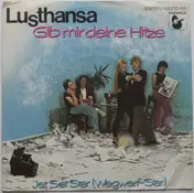 Lusthansa - Gib Mir Deine Hitze