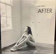 Lusting After Mary - Talk Radio / Ice Capades