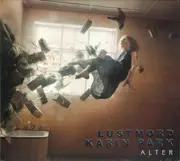CD - Lustmord , Karin Park - Alter