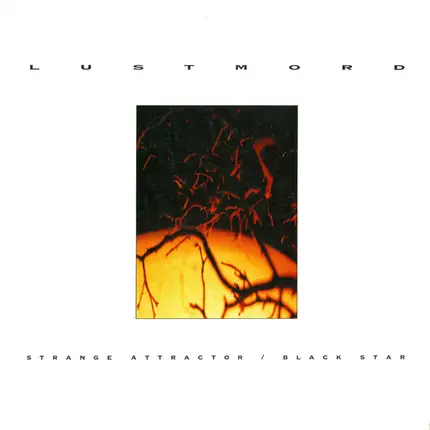 Lustmord - Strange Attractor / Black Star