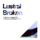 12inch Vinyl Single - Lustral - Broken - Disc 2