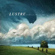 Lustre - A Thirst For Summer Rain