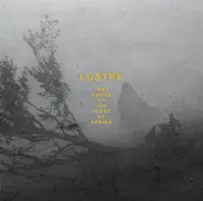 Lustre - They Awoke To The Scent Of Spring