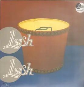 Lush - Desire Lines