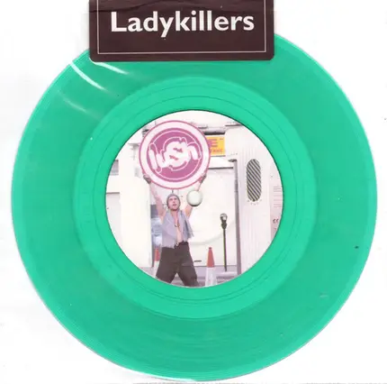 Lush - Ladykillers