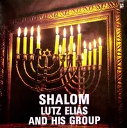 Lutz Elias And His Group - Shalom