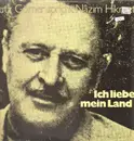 LP - Lutz Görner , Nâzim Hikmet - Ich Liebe Mein Land (Lutz Görner Spricht Nâzim Hikmet)