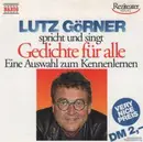 CD - Lutz Görner - Lutz Görner Spricht Und Singt Gedichte Für Alle - Auszüge Zum Kennenlernen